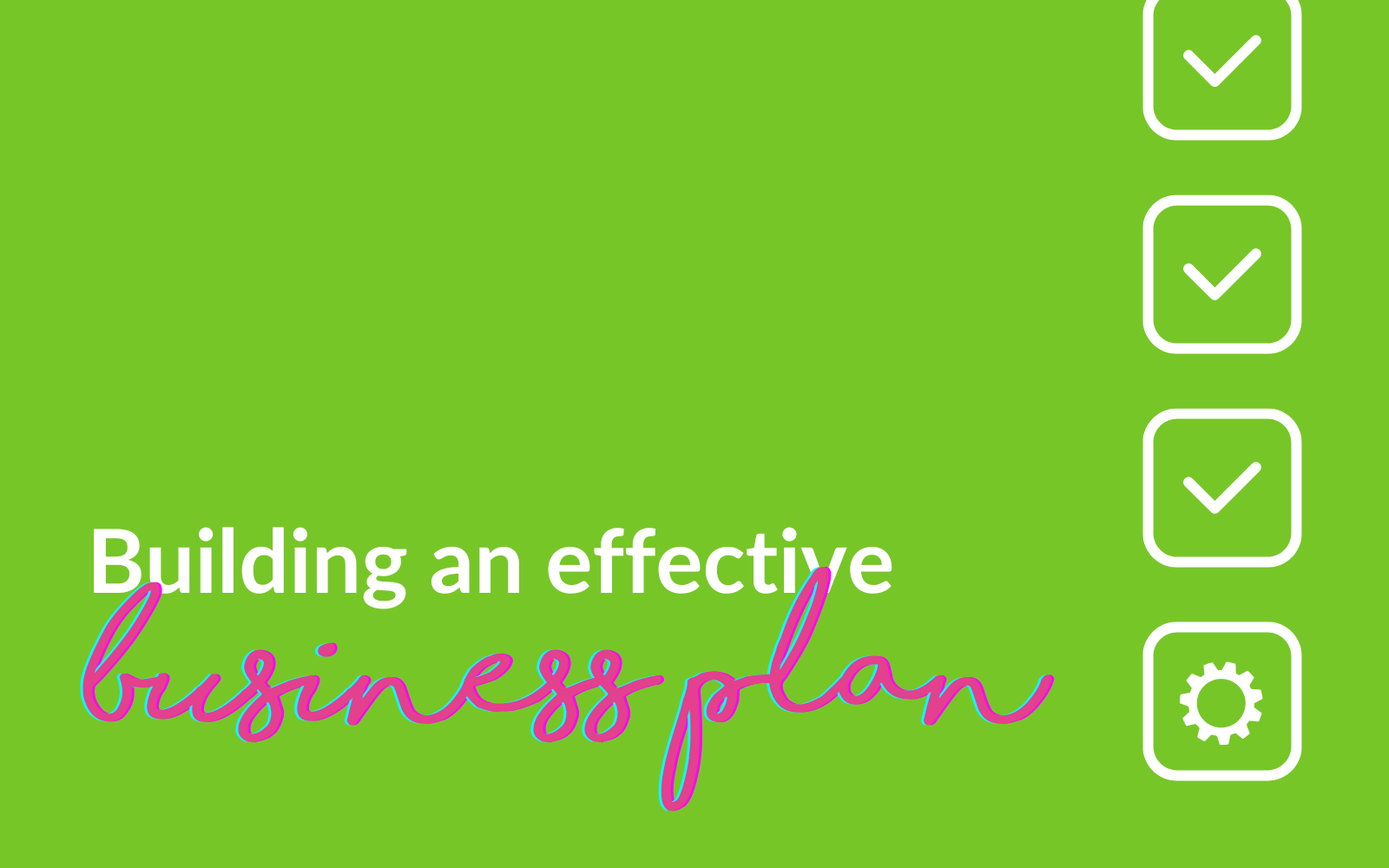 Building an effective business plan